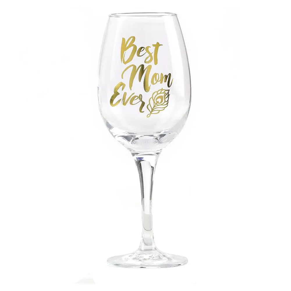 Best Mom Ever Wine Glass