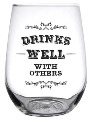 Drinks Well With Others Stemless Wineglass