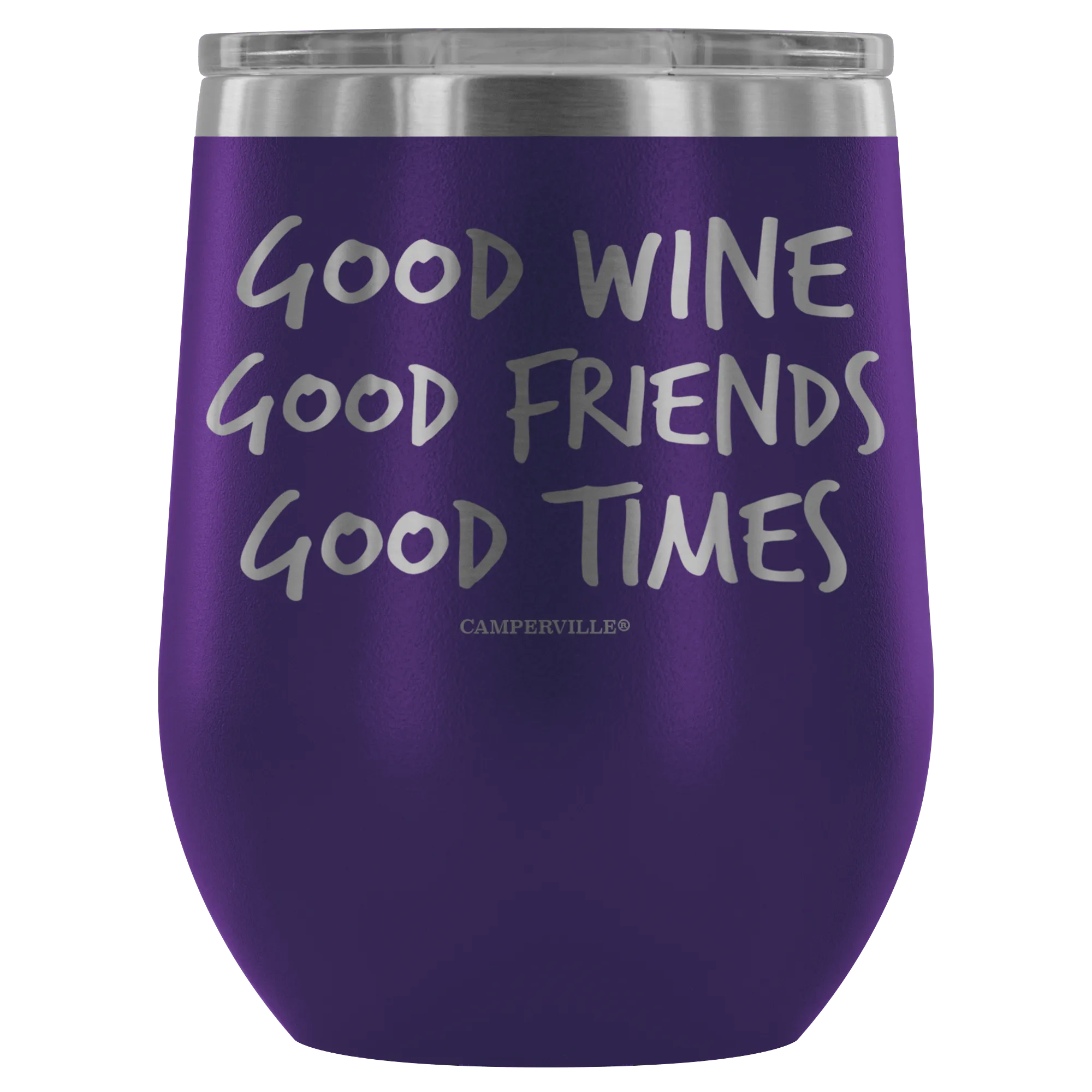 "Good Wine, Good Friends, Good Times" - Stemless Wine Cup