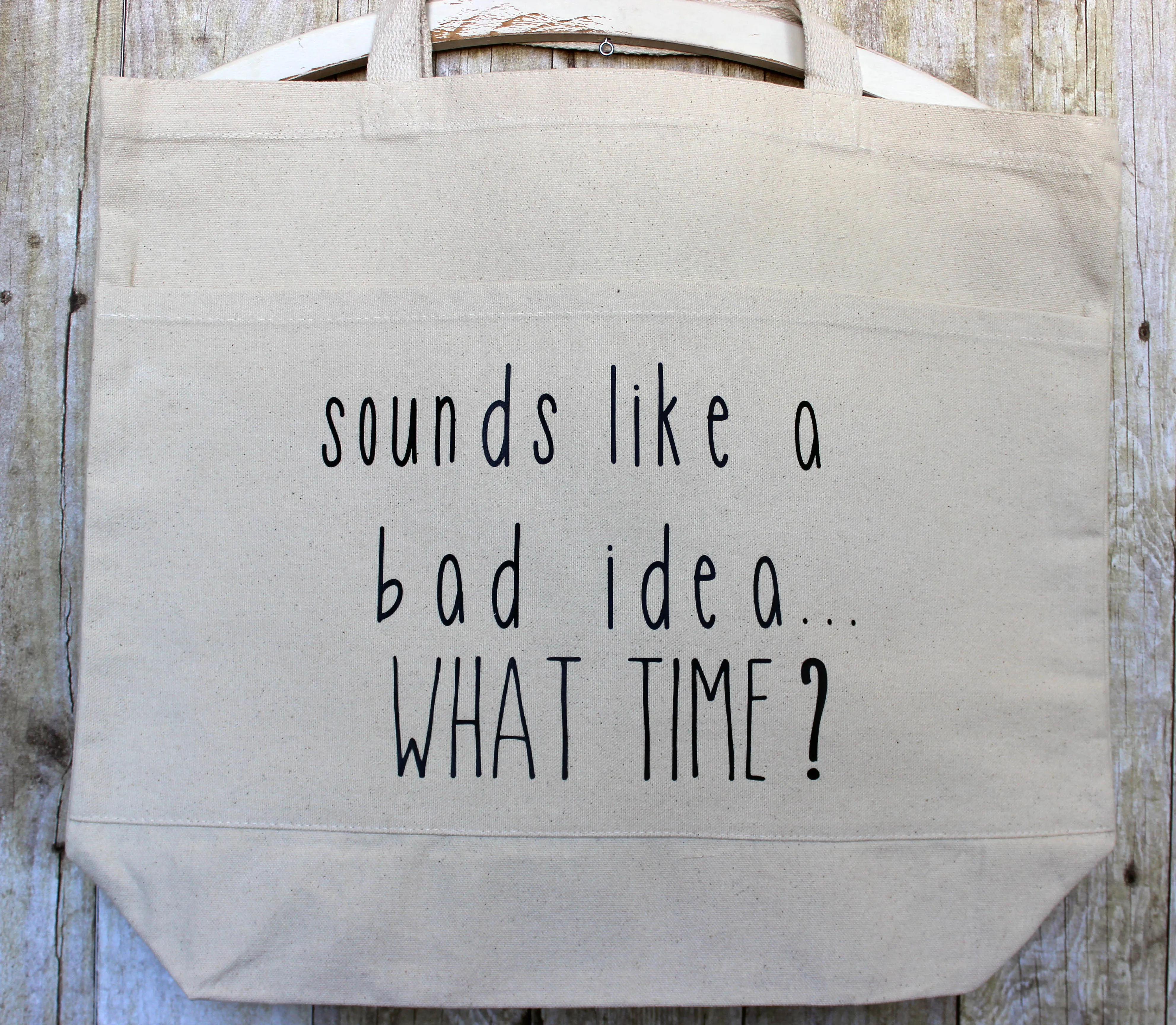 sounds like a bad idea - tote bag